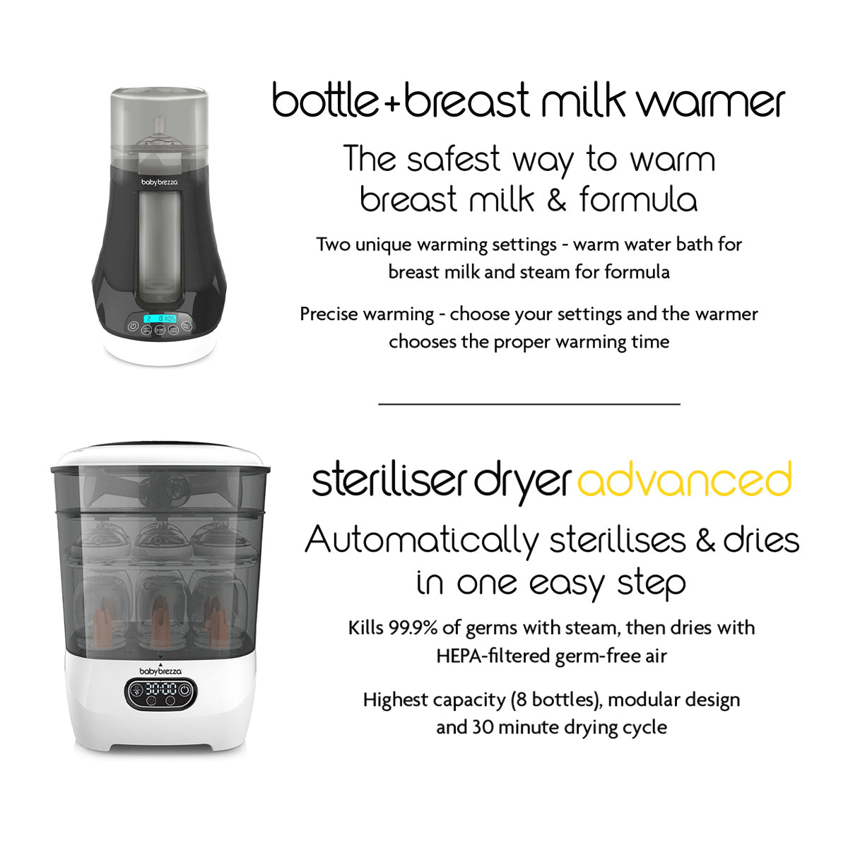 The Baby Brezza UK WARM & CLEAN BUNDLE includes a Steriliser Dryer Advanced (white and black, fits 8 bottles, HEPA filter) and a Bottle & Breastmilk Warmer with digital display, both shown with features on a white background. - product thumbnail