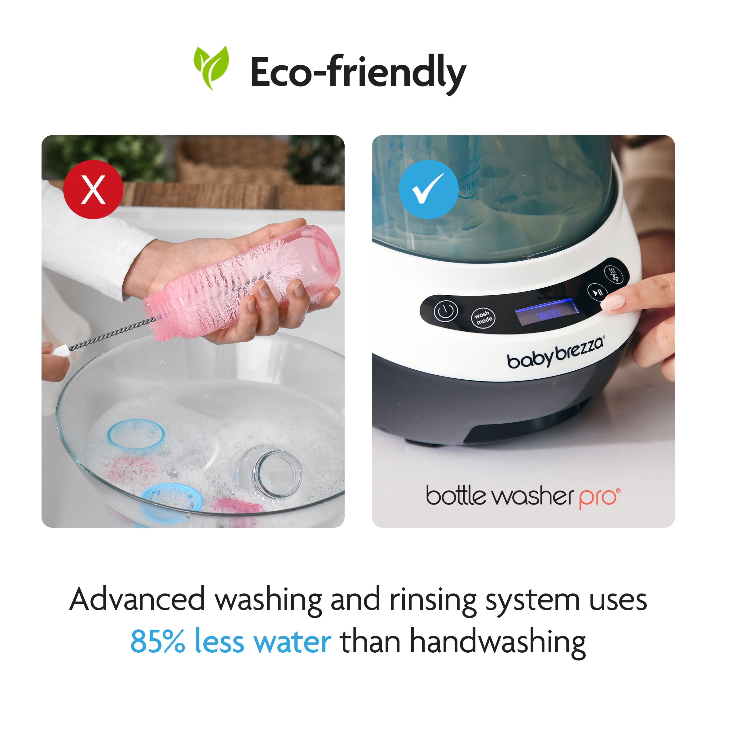A graphic compares hand-washing bottles (red X) vs. the Baby Brezza UK ULTIMATE BUNDLE: Formula Pro Advanced, Bottle Washer Pro + Accessories (blue check). It uses 85% less water—an eco-friendly choice for parents. - product thumbnail
