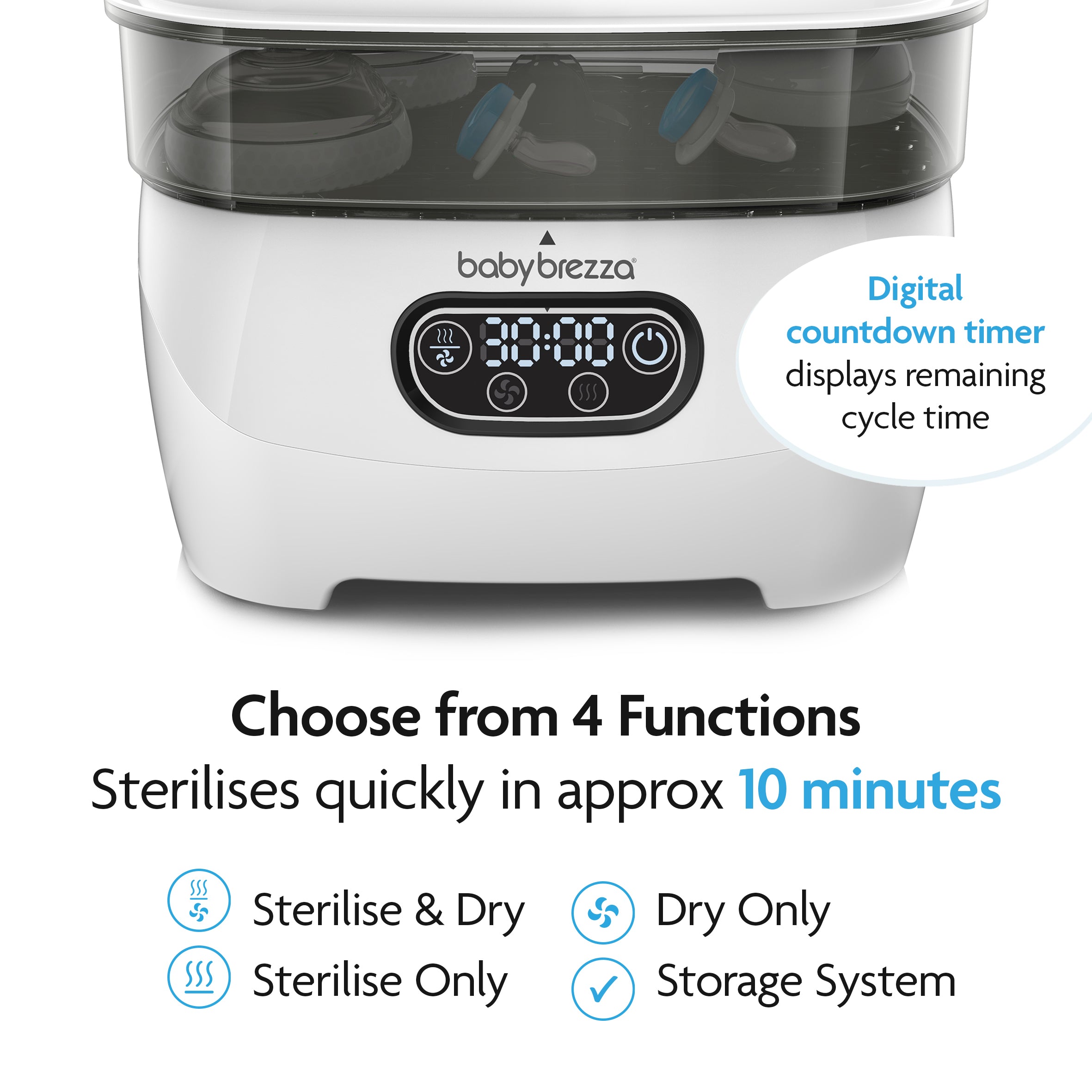Close-up of the Steriliser Dryer Advanced with digital countdown timer. Text highlights four functions: Sterilise & Dry, Sterilise Only, Dry Only, and Storage System. This baby bottle steriliser works in about 10 minutes. - product thumbnail