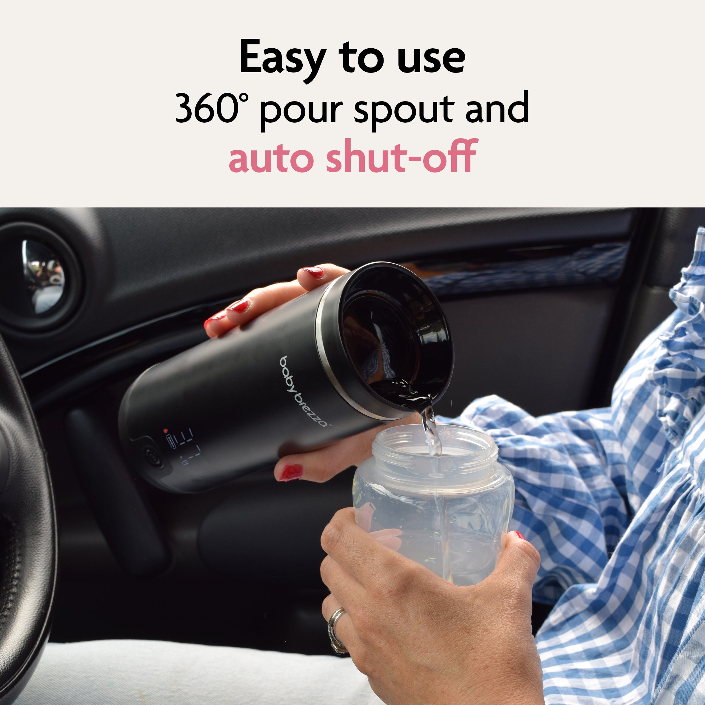 Inside a car, someone pours liquid from the Baby Brezza UK SuperFast Portable Bottle Warmer into a baby bottle. Text above: Easy to use 360° pour spout and auto shut-off. - product thumbnail