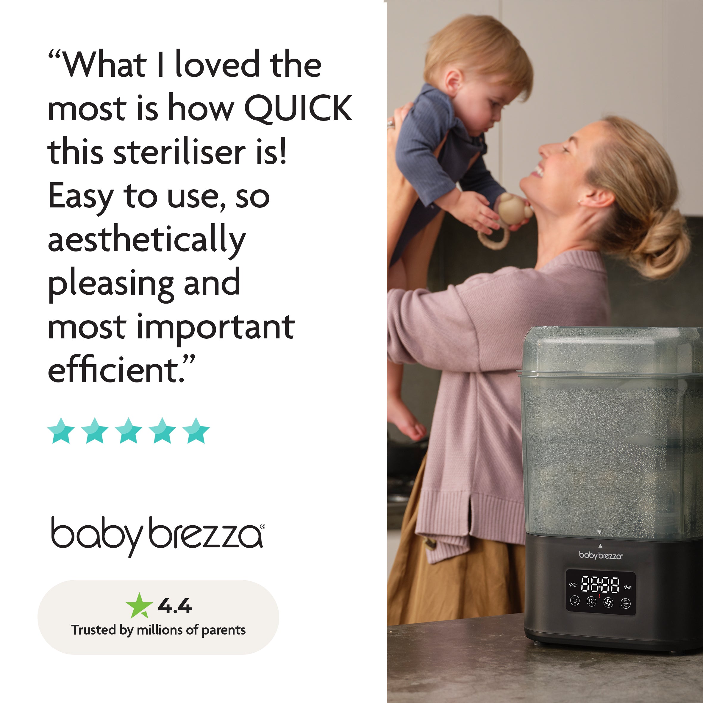 A woman lifts a smiling toddler in the kitchen next to a Baby Brezza UK SuperQuick Steriliser Dryer. Text highlights praise for its speed, ease of use, and efficiency, with a 4.4-star rating shown. - product thumbnail
