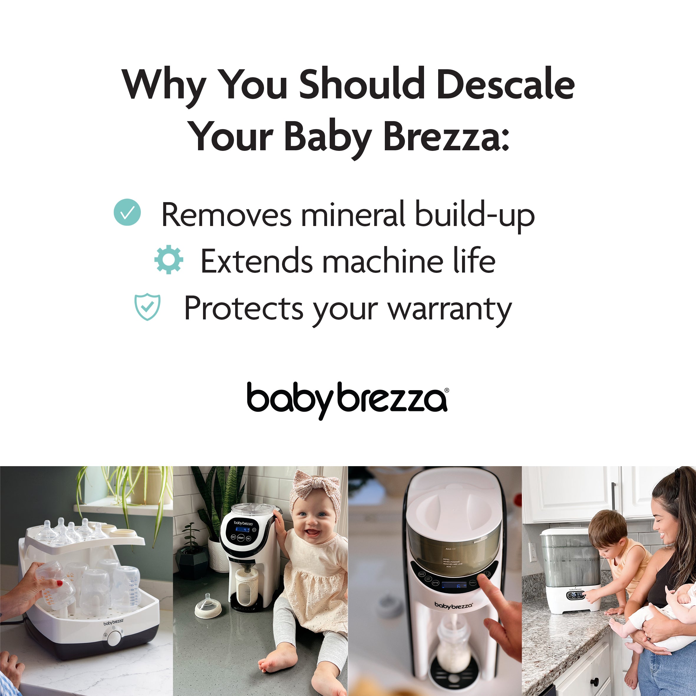 A graphic titled Why You Should Descale Your Baby Brezza highlights benefits: removes mineral build-up, extends machine lifespan, and protects warranty with baby-safe Baby Brezza UK Universal Descaling Tablets. Below are photos of parents using their machines. - product thumbnail