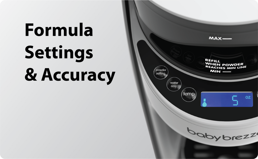 Close-up of a Baby Brezza formula maker showing digital settings for powder, water, and temperature, alongside the text Formula Settings & Accuracy on the left side of the image.