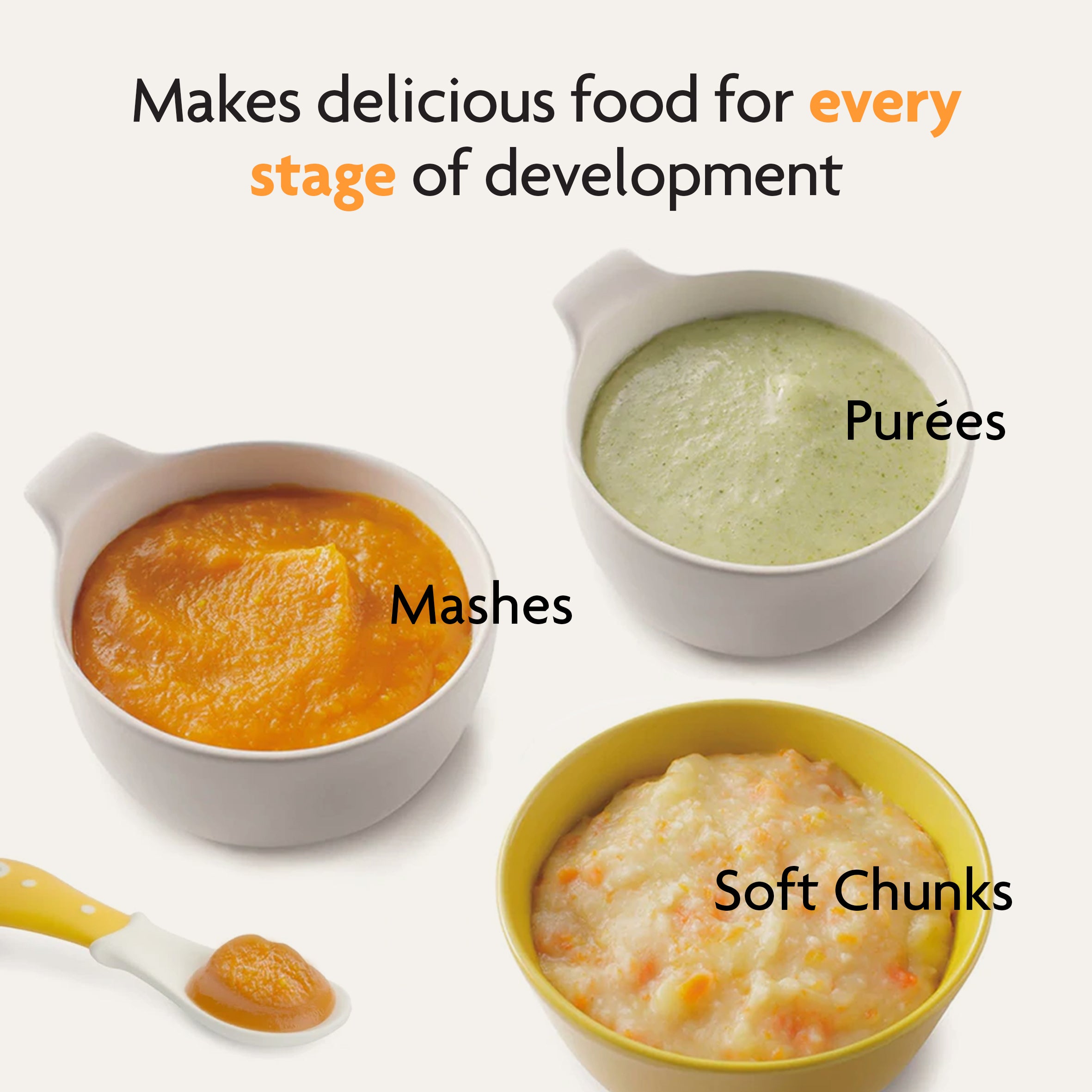Three small bowls display homemade baby food in various textures—purées (green), mashes (orange), and soft chunks (light yellow)—with the text, “Makes delicious food for every stage of development.” Prepared fresh using the Baby Brezza UK One Step Food Maker Deluxe, each vibrant meal is served ready to eat, with a spoonful of orange mash shown. - product thumbnail