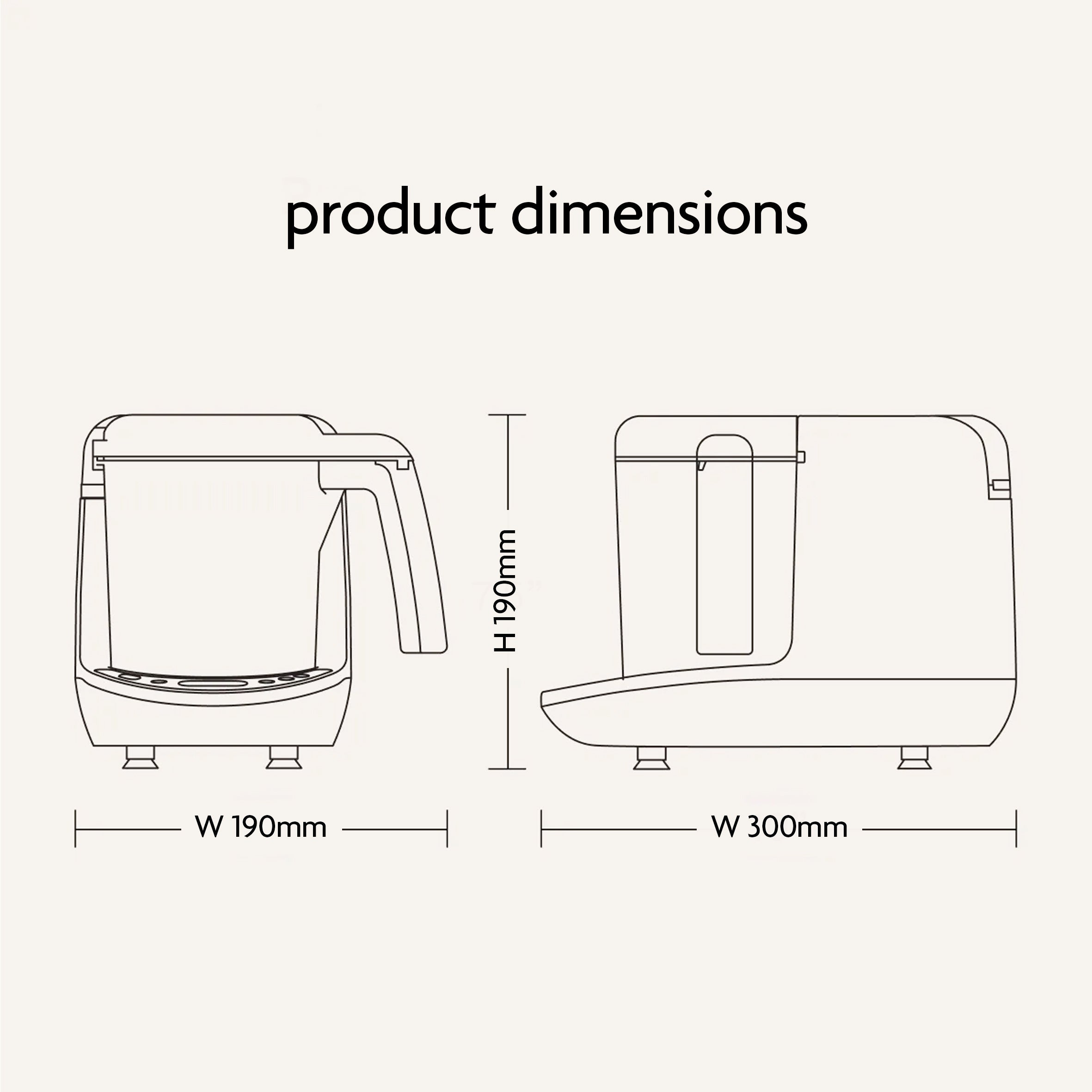 Line drawing of the Baby Brezza UK One Step Food Maker Deluxe kitchen appliance with labeled dimensions: 190mm wide, 300mm deep, and 190mm high, shown from front and side views with the text “Product Dimensions” above. Perfect for preparing homemade baby food using convenient steam and blend functions. - product thumbnail